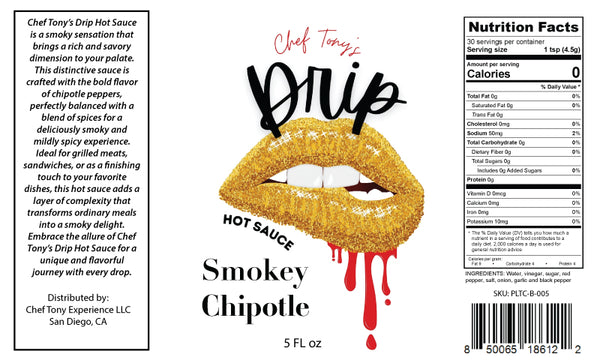 Drip Hot sauce “ Smoky Chipotle”